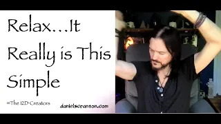 relax it really is this simple - the 12D creators