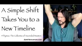 a simple shift takes you to a new timeline - thymus