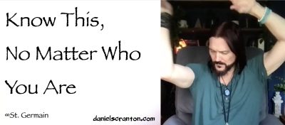 know this, no matter who you are - st. germain