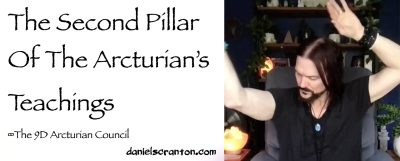 The Second Pillar of The Arcturian’s Teachings - the 9d arcturian council