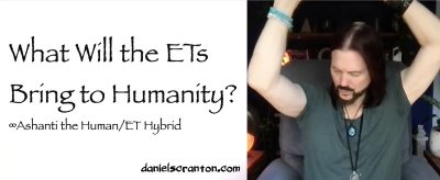 what will the ETs bring to humanity? - ashanti