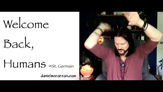 welcome back humans - st. germain