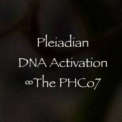 Pleiadian DNA Activation ∞The Pleiadian High Council of 7