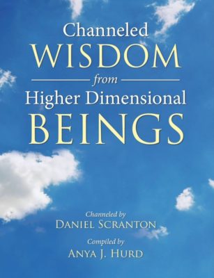 Channeled Wisdom from Higher Dimensional Beings ∞eBook