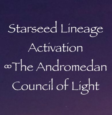 star seed history andromeda channeled by daniel scranton channeler of the arcturian council