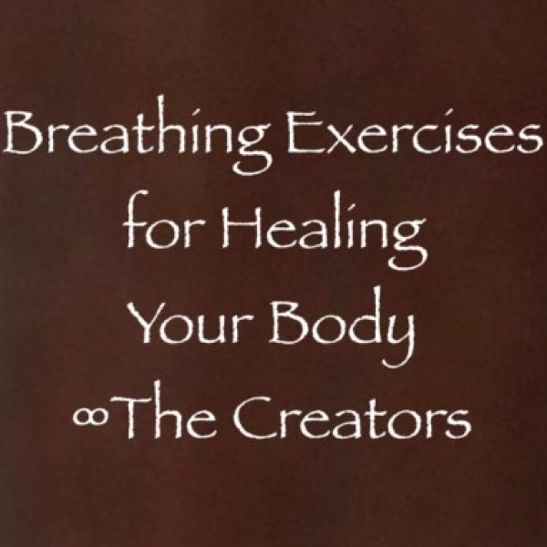 Breathing Exercises for Healing Your Physical Body ∞Pay What You Want